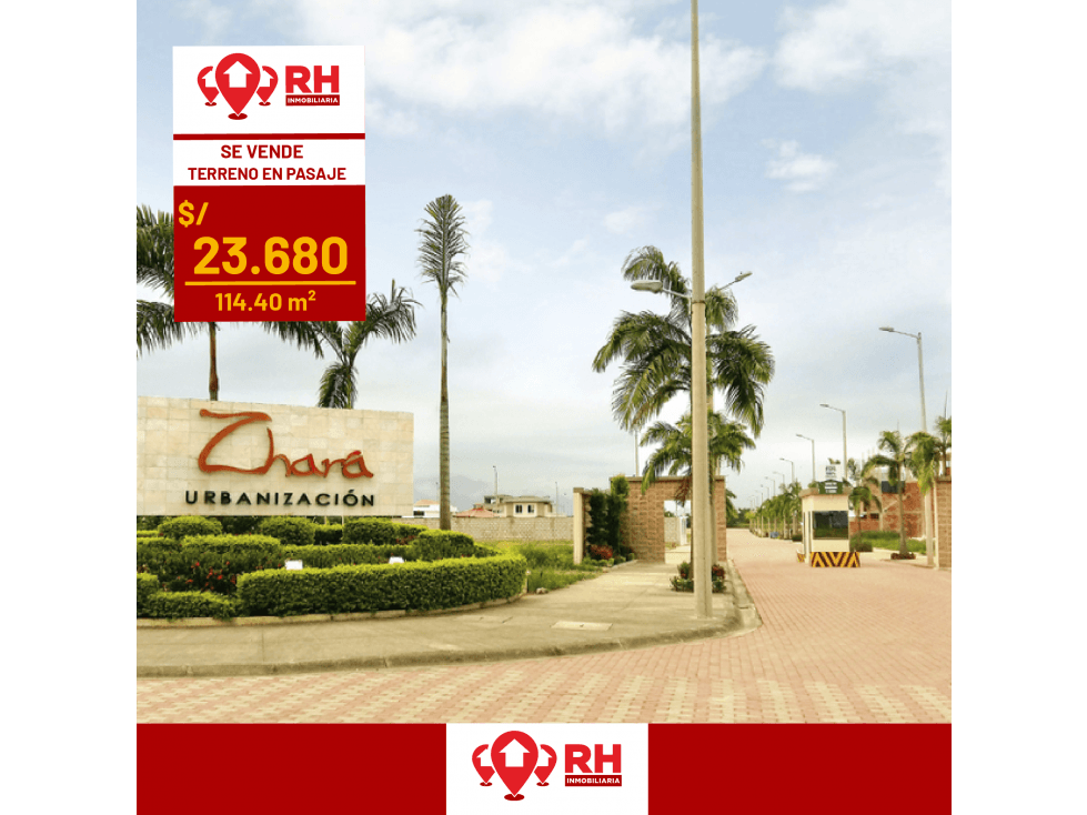 Terreno en venta, Urbanización Zhara, Pasaje. - 1